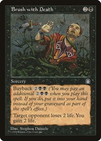 Brush with Death, Stronghold
