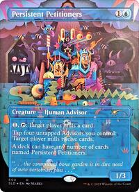 Persistent Petitioners (600), Secret Lair Drop Series