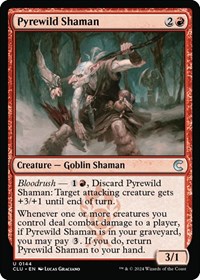 Pyrewild Shaman, Ravnica: Clue Edition