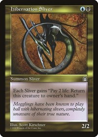 Hibernation Sliver, Stronghold