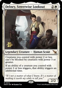Delney, Streetwise Lookout, Prerelease Cards