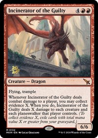 Incinerator of the Guilty, Prerelease Cards
