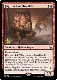 Fugitive Codebreaker, Prerelease Cards