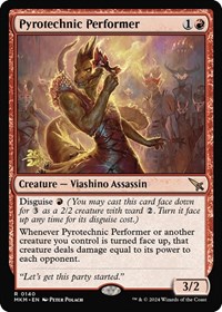 Pyrotechnic Performer, Prerelease Cards