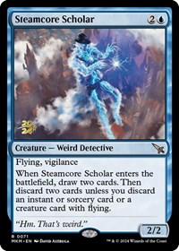 Steamcore Scholar, Prerelease Cards
