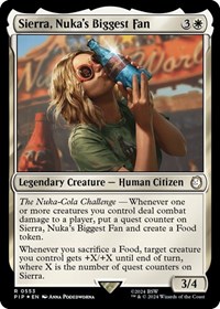 Sierra, Nuka's Biggest Fan (Surge Foil), Universes Beyond: Fallout