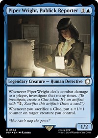 Piper Wright, Publick Reporter (Surge Foil), Universes Beyond: Fallout