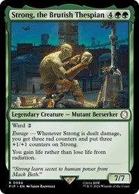 Strong, the Brutish Thespian, Universes Beyond: Fallout