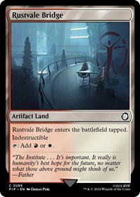 Rustvale Bridge, Universes Beyond: Fallout