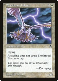 Skyshroud Falcon, Stronghold