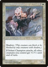 Soltari Champion, Stronghold