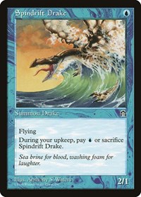 Spindrift Drake, Stronghold
