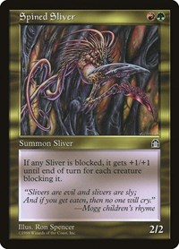 Spined Sliver, Stronghold