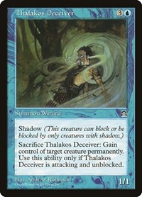 Thalakos Deceiver, Stronghold
