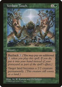 Verdant Touch, Stronghold
