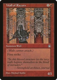 Wall of Razors, Stronghold
