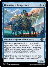 Deepmuck Desperado, Outlaws of Thunder Junction