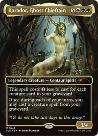 Karador, Ghost Chieftain, Secret Lair Drop Series