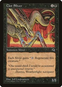 Clot Sliver, Tempest