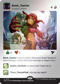 Brash Taunter (Rainbow Foil), Secret Lair Drop Series