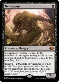 Nethergoyf, Prerelease Cards