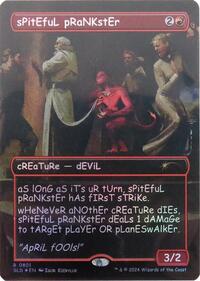 sPitEfuL pRaNKstEr (Rainbow Foil), Secret Lair Drop Series