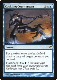 Cackling Counterpart, Innistrad