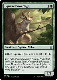Squirrel Sovereign, Commander: Bloomburrow