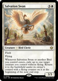 Salvation Swan, Prerelease Cards