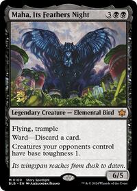 Maha, Its Feathers Night, Prerelease Cards