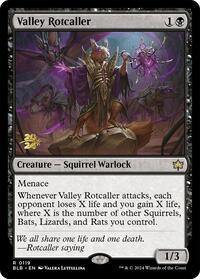 Valley Rotcaller, Prerelease Cards
