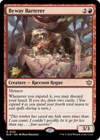 Byway Barterer, Prerelease Cards