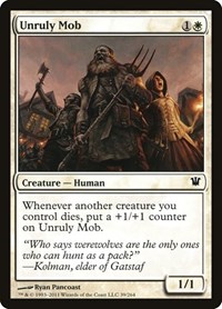 Unruly Mob, Innistrad