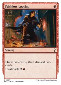 Faithless Looting (White Border), Mystery Booster 2