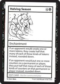 Halving Season, Mystery Booster 2 Playtest Cards