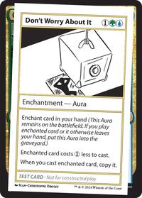 Don't Worry About It, Mystery Booster 2 Playtest Cards