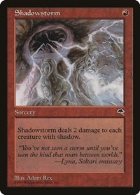Shadowstorm, Tempest