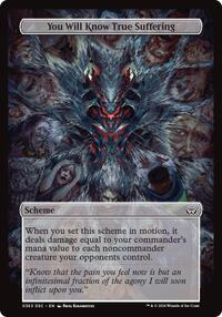 You Will Know True Suffering (Full Art), Archenemy: Duskmourn