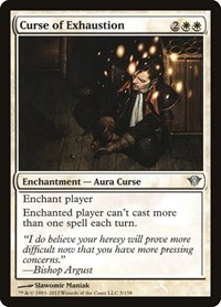Curse of Exhaustion, Dark Ascension