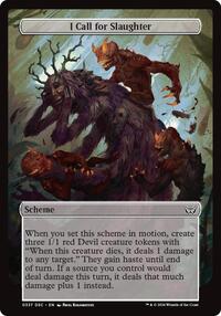 I Call for Slaughter (Full Art), Archenemy: Duskmourn