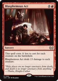 Blasphemous Act, Commander: Duskmourn: House of Horror