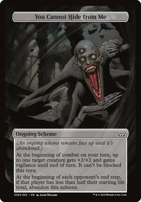 You Cannot Hide from Me (Full Art), Archenemy: Duskmourn
