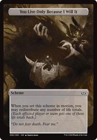 You Live Only Because I Will It (Full Art), Archenemy: Duskmourn
