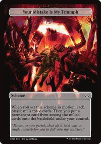 Your Mistake Is My Triumph (Full Art), Archenemy: Duskmourn