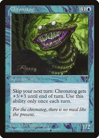 Chronatog, Visions