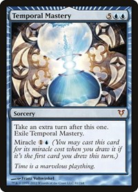 Temporal Mastery, Avacyn Restored