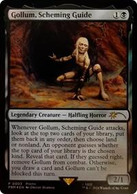Gollum, Scheming Guide, Unique and Miscellaneous Promos