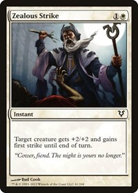 Zealous Strike, Avacyn Restored