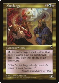 Mundungu, Visions