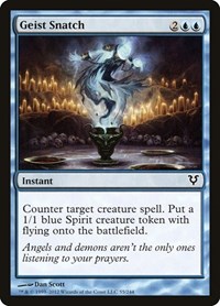 Geist Snatch, Avacyn Restored